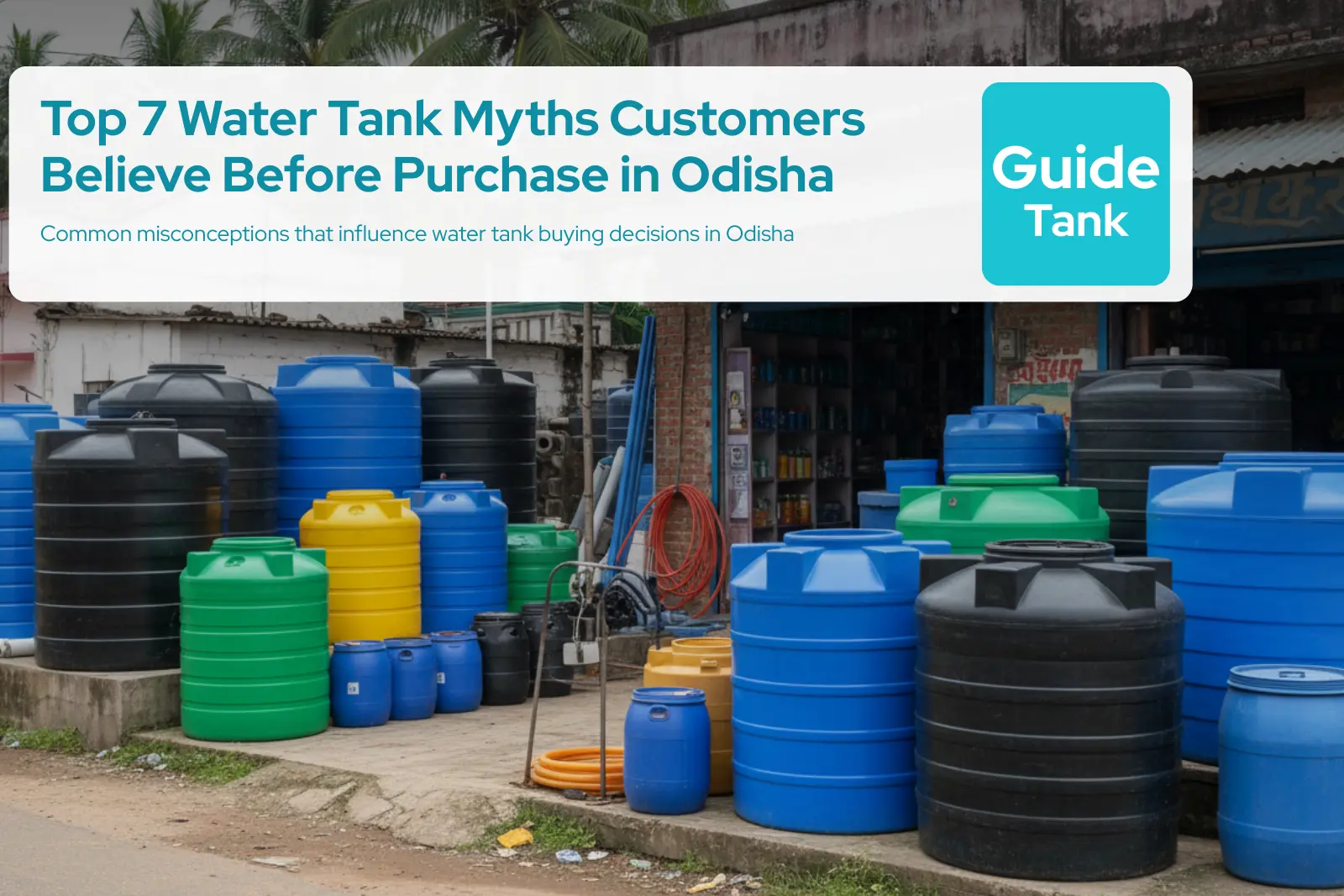 Top 7 Water Tank Myths Customers Believe in Odisha