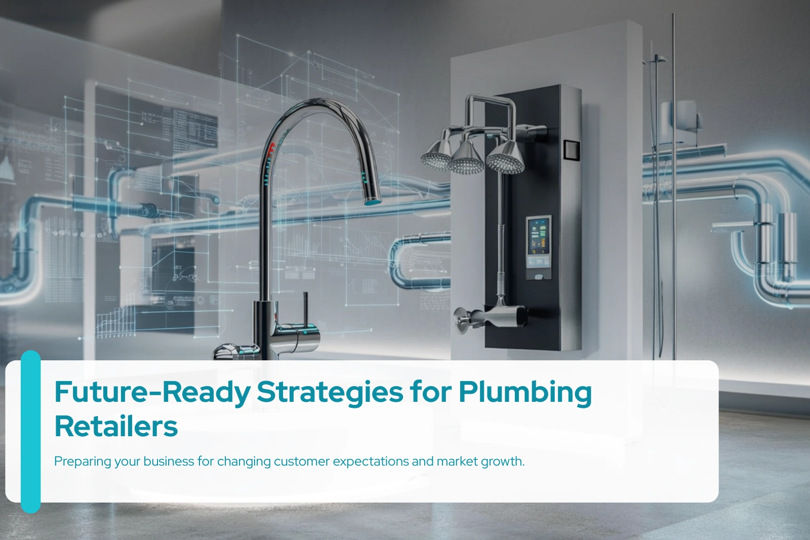 Future-Ready Strategies for Plumbing Retailers