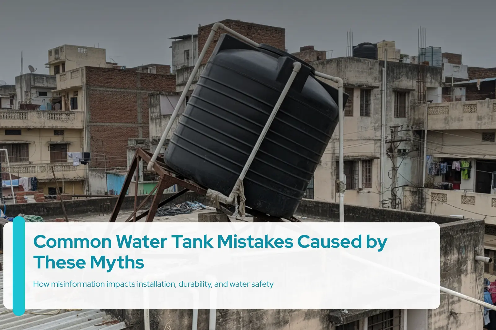 Common Water Tank Mistakes Caused by These Myths